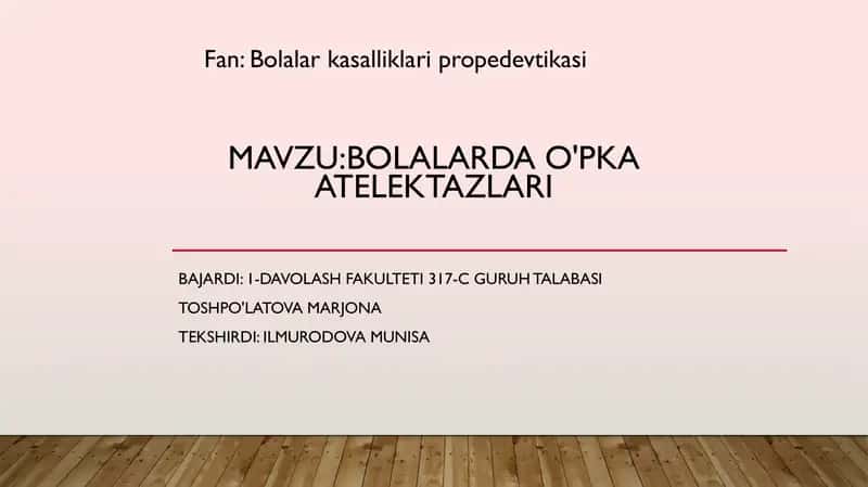 Bolalarda o'pka atelektazlari