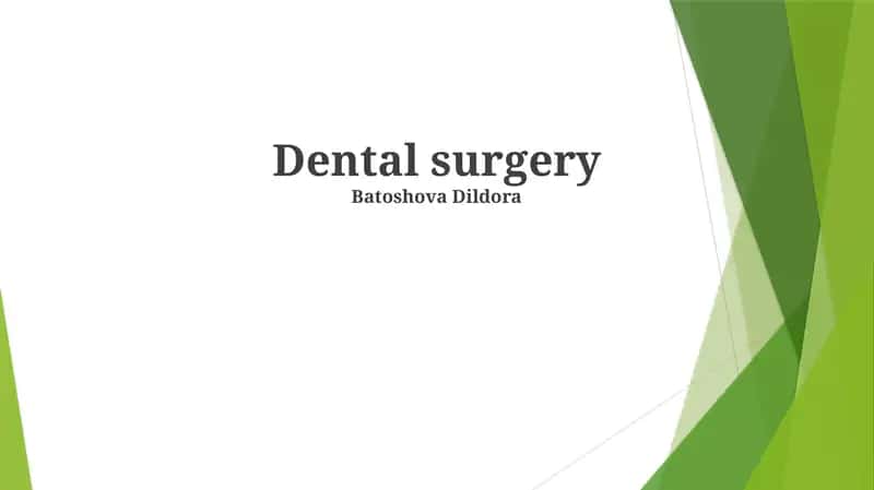 Dental surgery