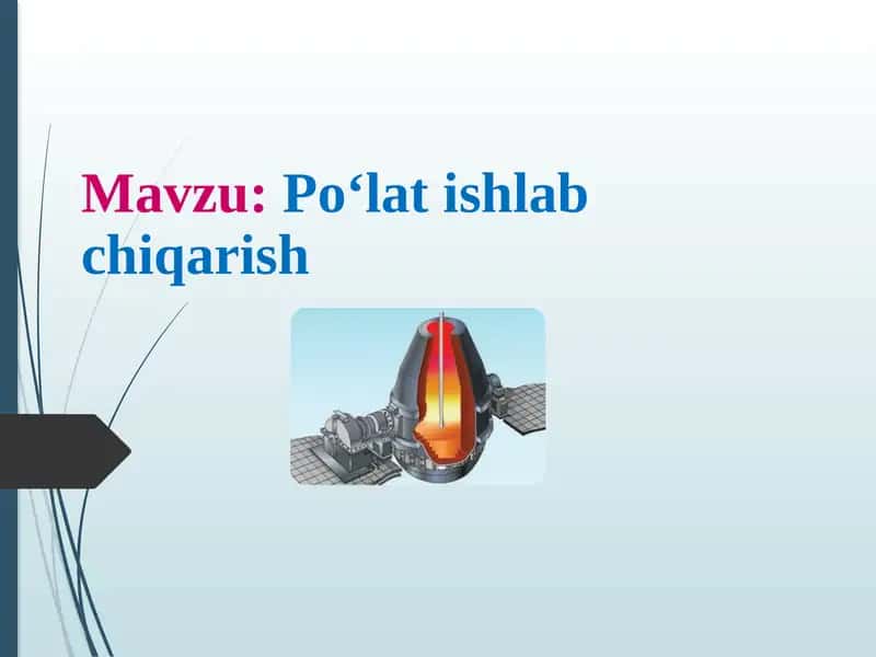 Po‘lat ishlab chiqarish