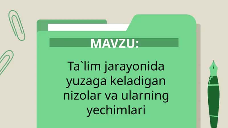 Ta`lim jarayonida yuzaga keladigan nizolar va ularning yechimlari