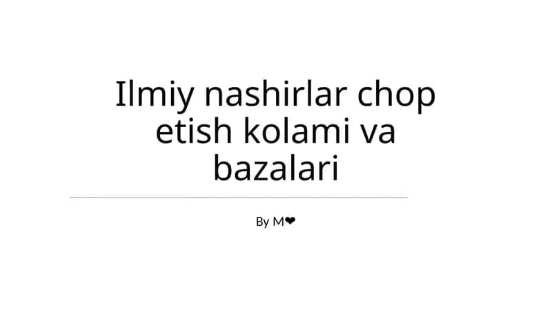 Ilmiy nashirlar chop etish kolami va bazalari