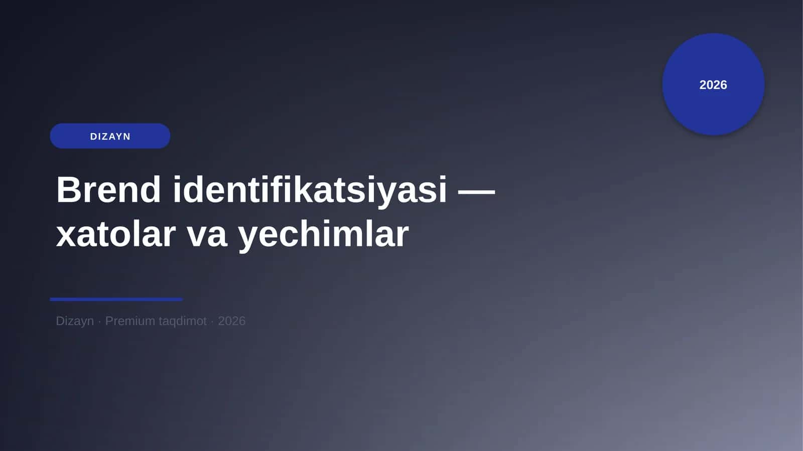 Brend identifikatsiyasi — xatolar va yechimlar