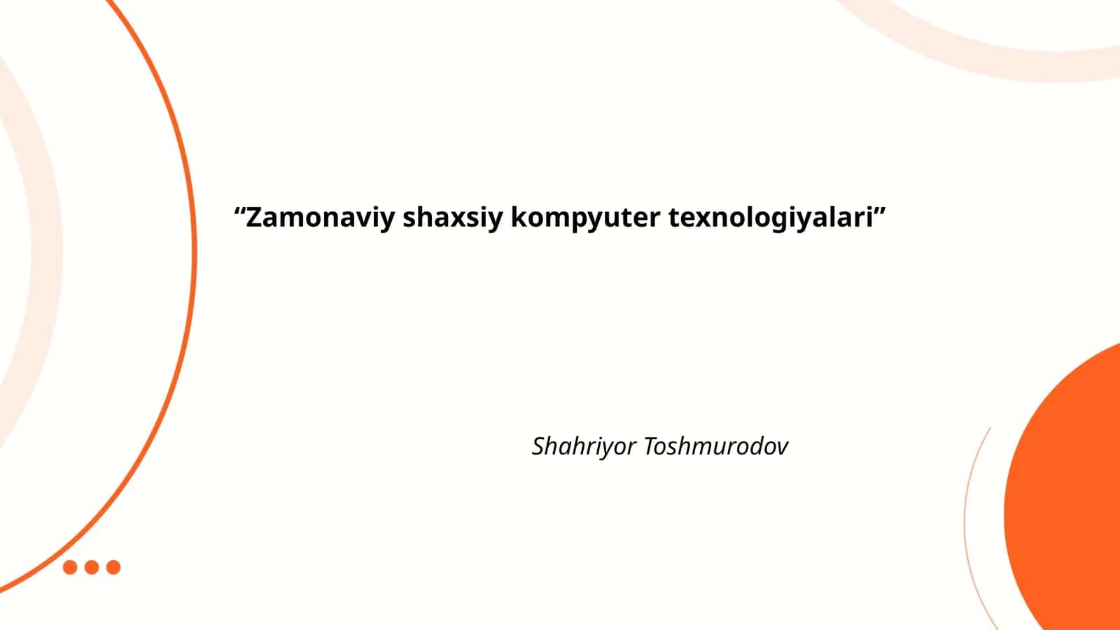 “Zamonaviy shaxsiy kompyuter texnologiyalari”