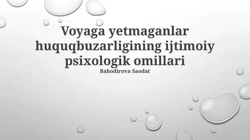 Voyaga yetmaganlar huquqbuzarligining ijtimoiy psixologik omillari