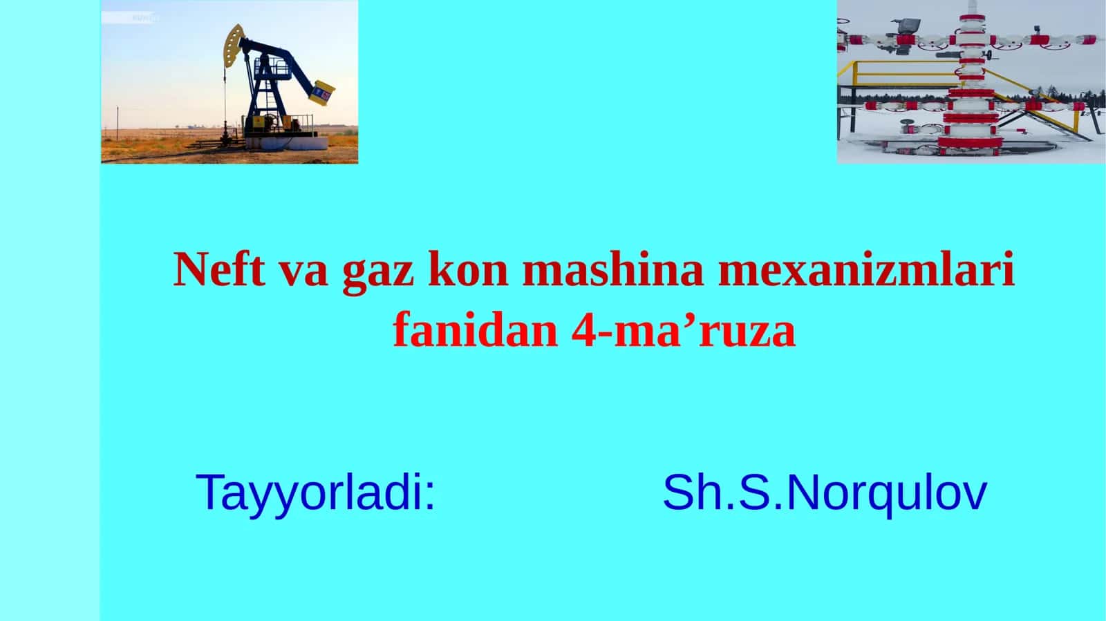 QUDUQLARNI FAVVORAVIY USULDA ISHLATISH JIHOZLARI