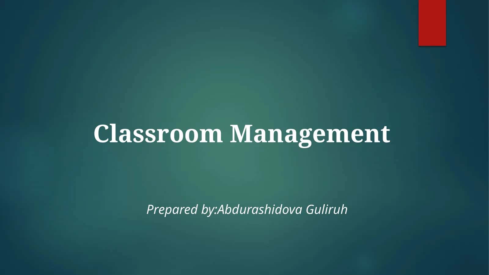 Classroom Management