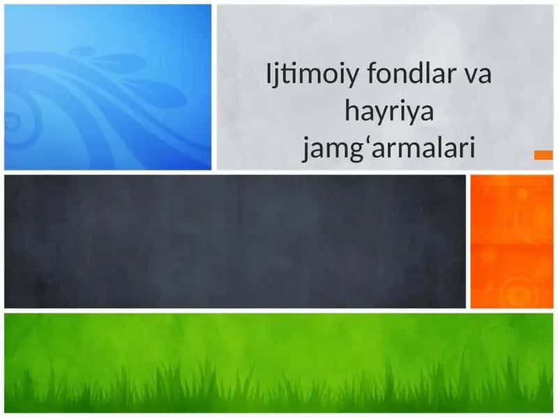 Ijtimoiy fondlar va hayriya jamg‘armalari