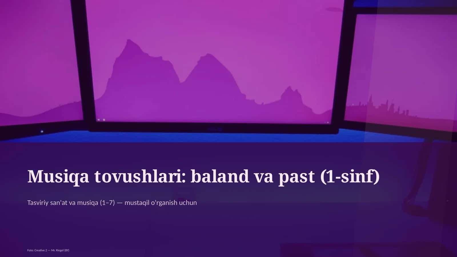 Musiqa tovushlari: baland va past (1-sinf)