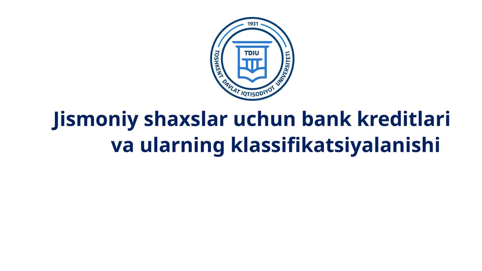 Bank kreditlari va ularning klassifikatsiyalanishi