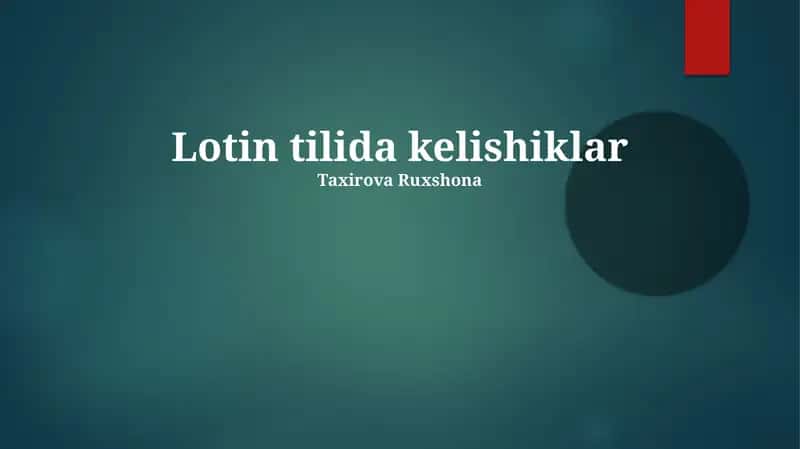 Lotin tilida kelishiklar