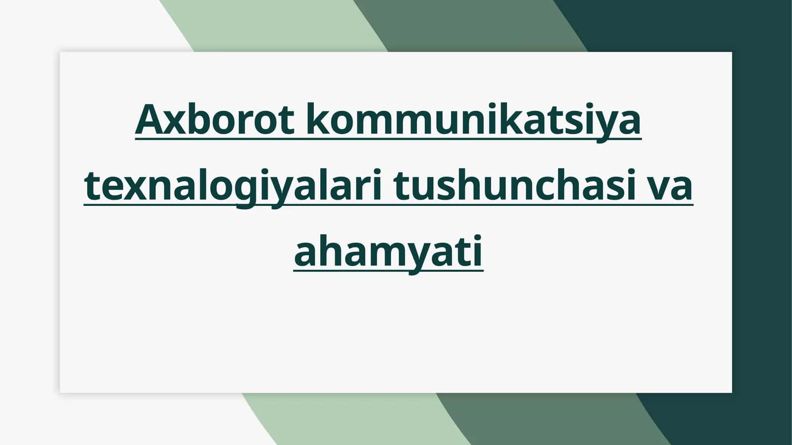 Axborot Kommunikatsiya Texnologiyalari