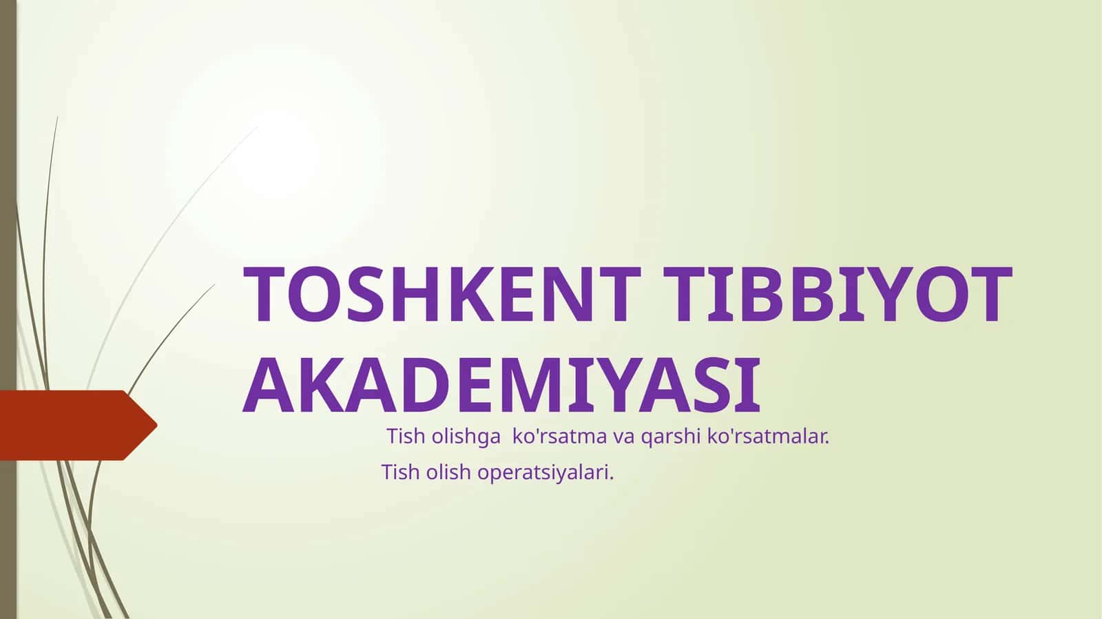 Tish olish operatsiyalari
