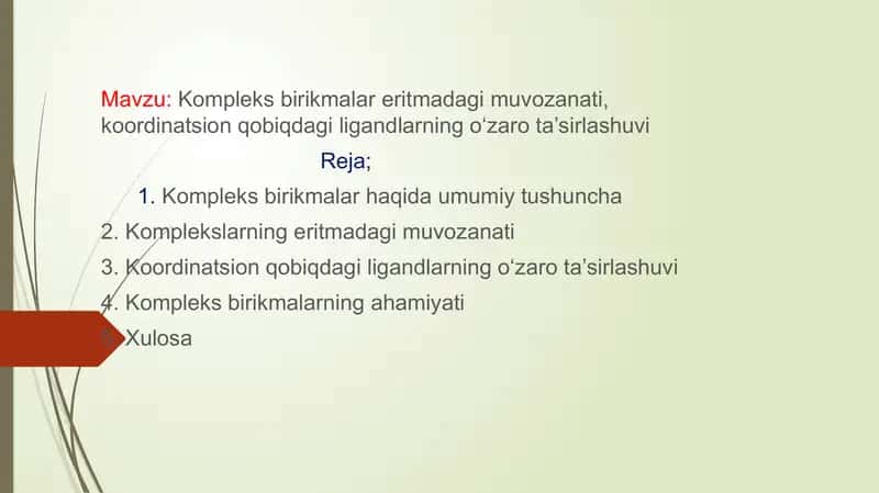 Kompleks birikmalar eritmadagi muvozanati, koordinatsion qobiqdagi ligandlarning o‘zaro ta’sirlashuvi