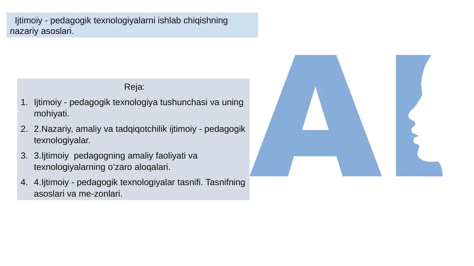Ijtimoiy - pedagogik texnologiyalarni ishlab chiqishning nazariy asoslari