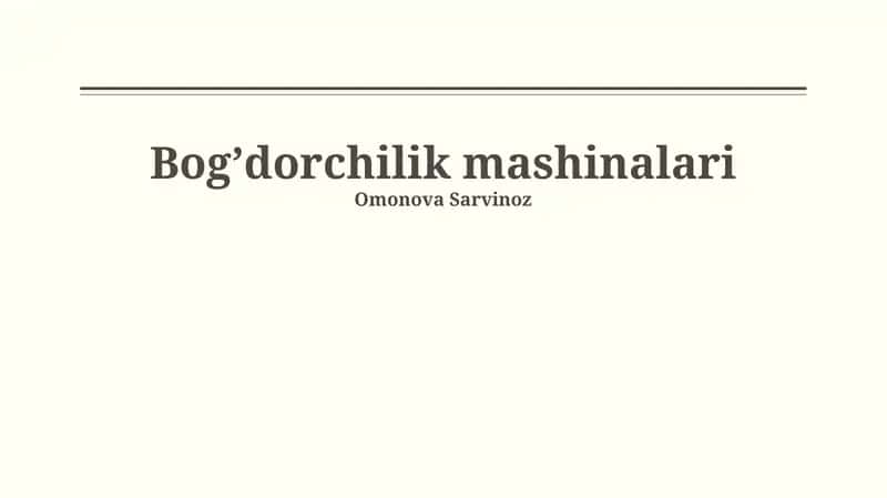 Bogʼdorchilik mashinalari