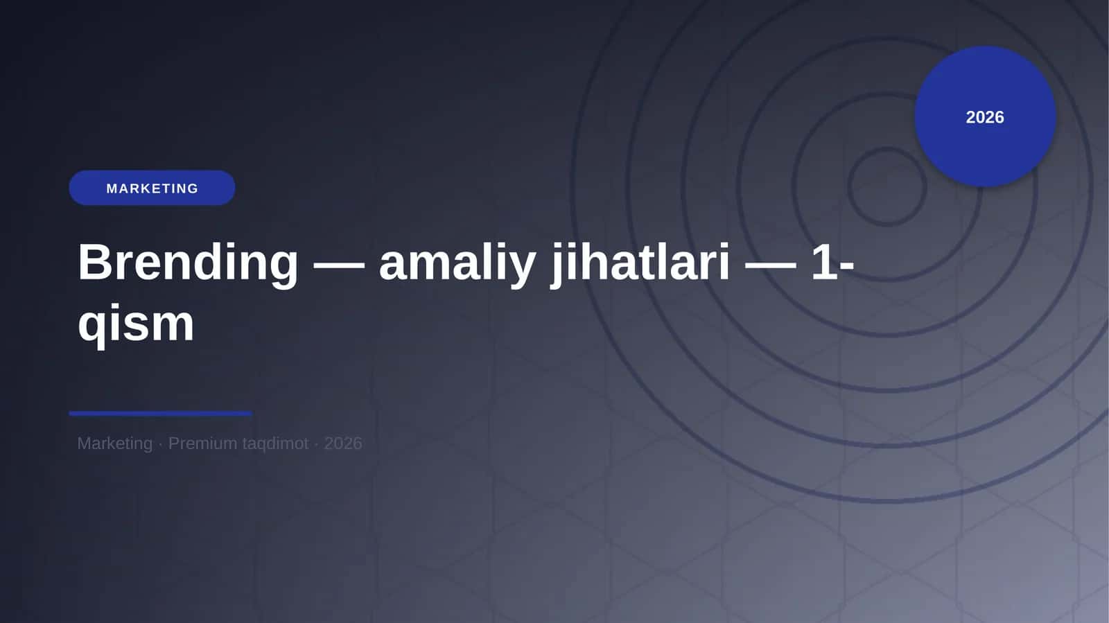 Brending — amaliy jihatlari — 1-qism