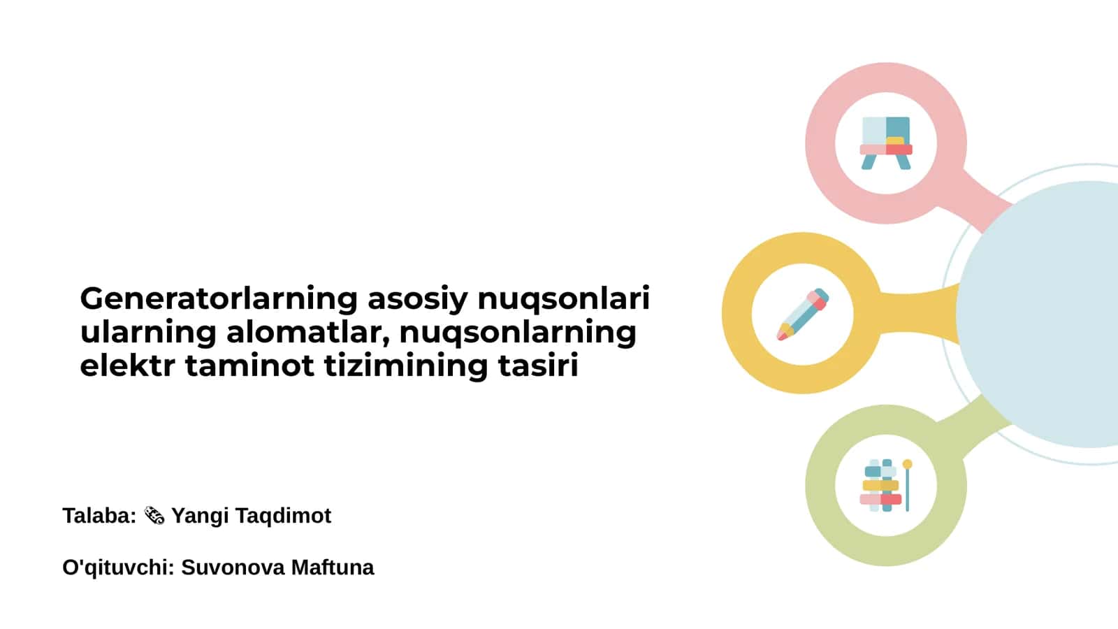 Generatorlarning asosiy nuqsonlari