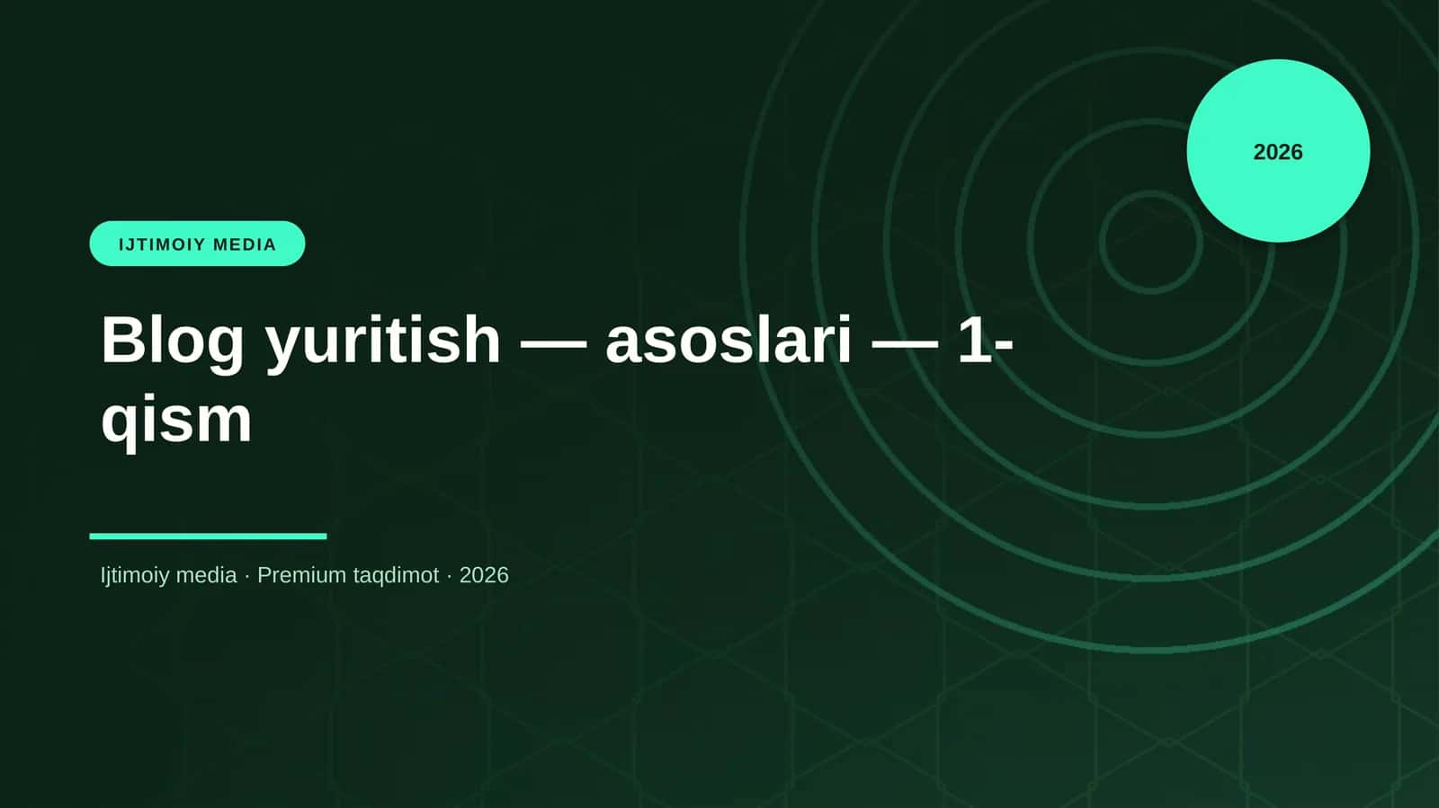 Blog yuritish — asoslari — 1-qism