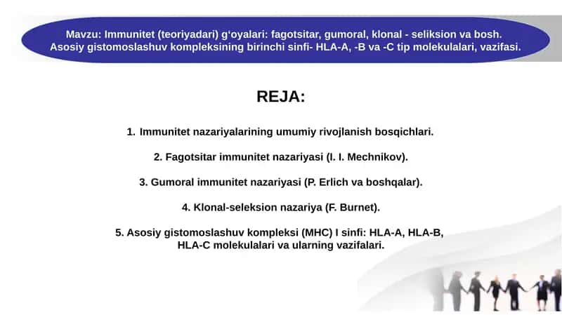 Immunitet (teoriyadari) g‘oyalari, fagotsitar, gumoral, klonal - seliksion va bosh.