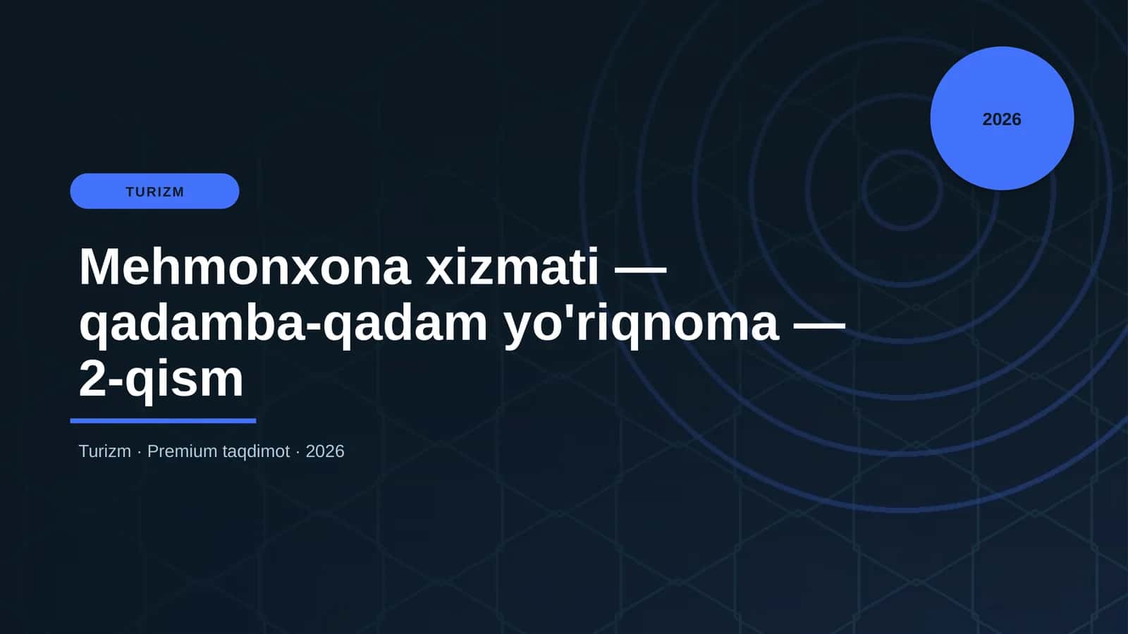 Mehmonxona xizmati — qadamba-qadam yo'riqnoma — 2-qism