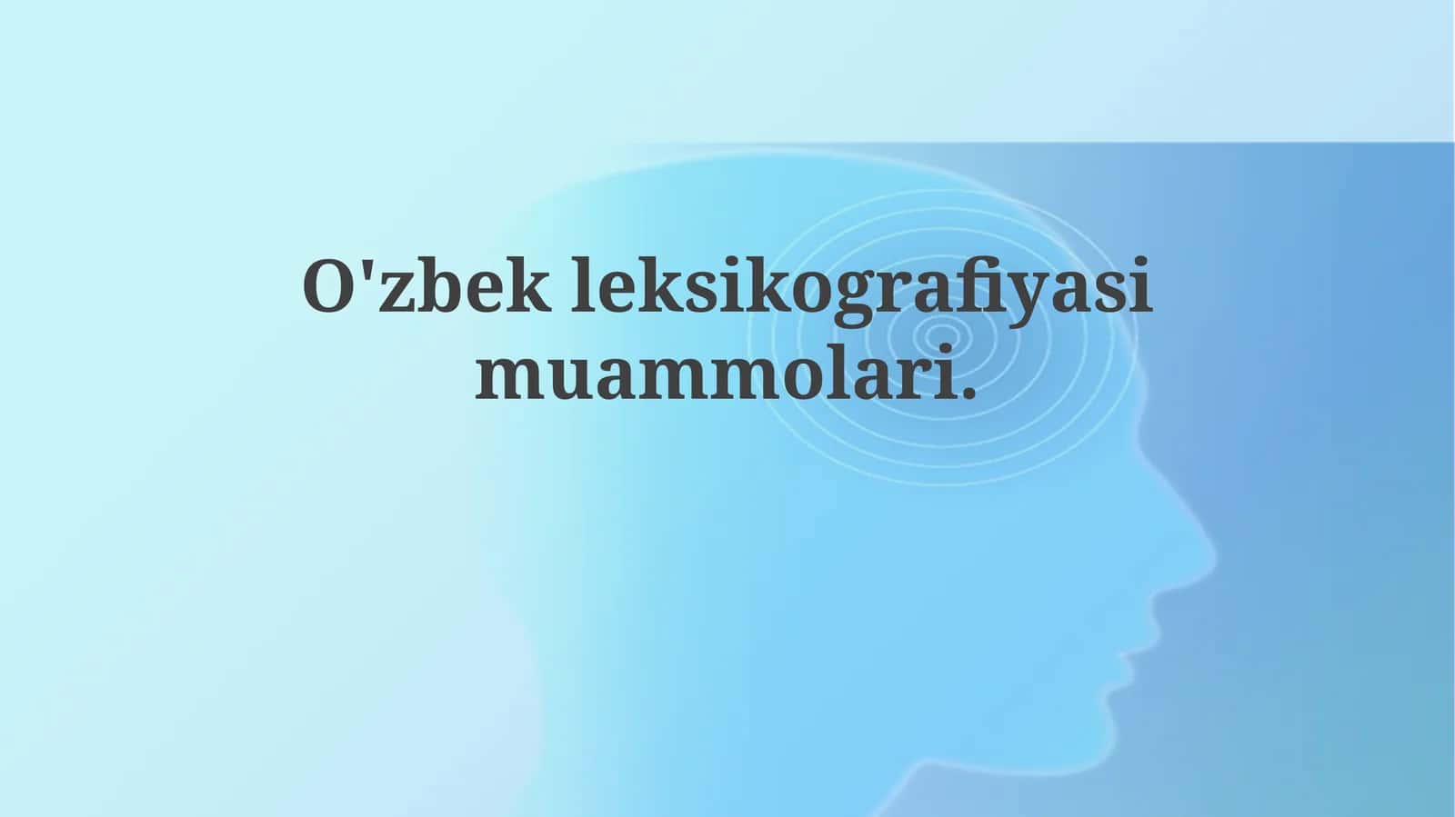 O'zbek leksikografiyasimuammolari