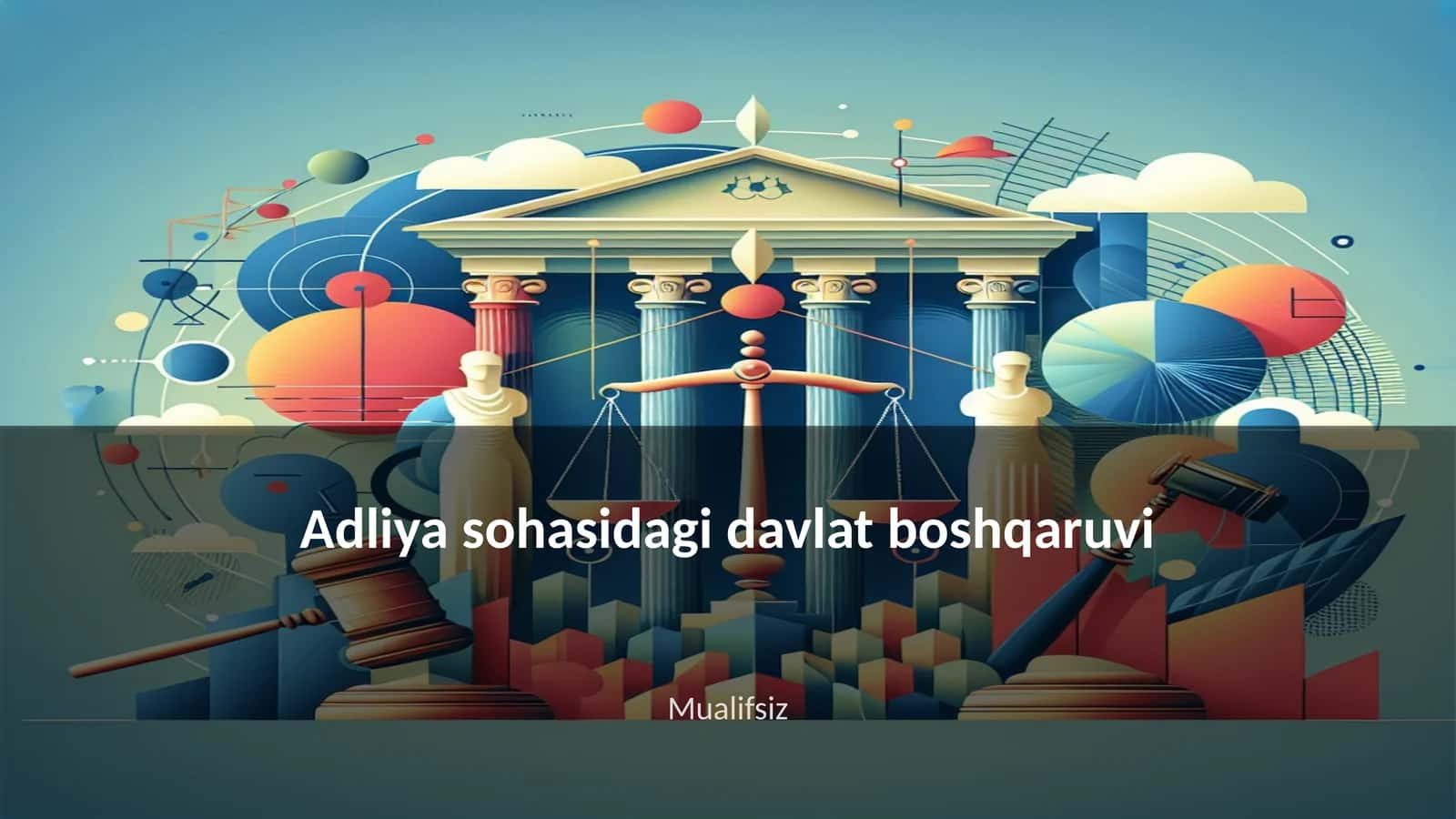 Adliya sohasidagi davlat boshqaruvi