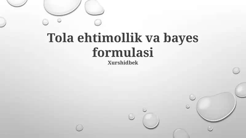 Tola ehtimollik va bayes formulasi