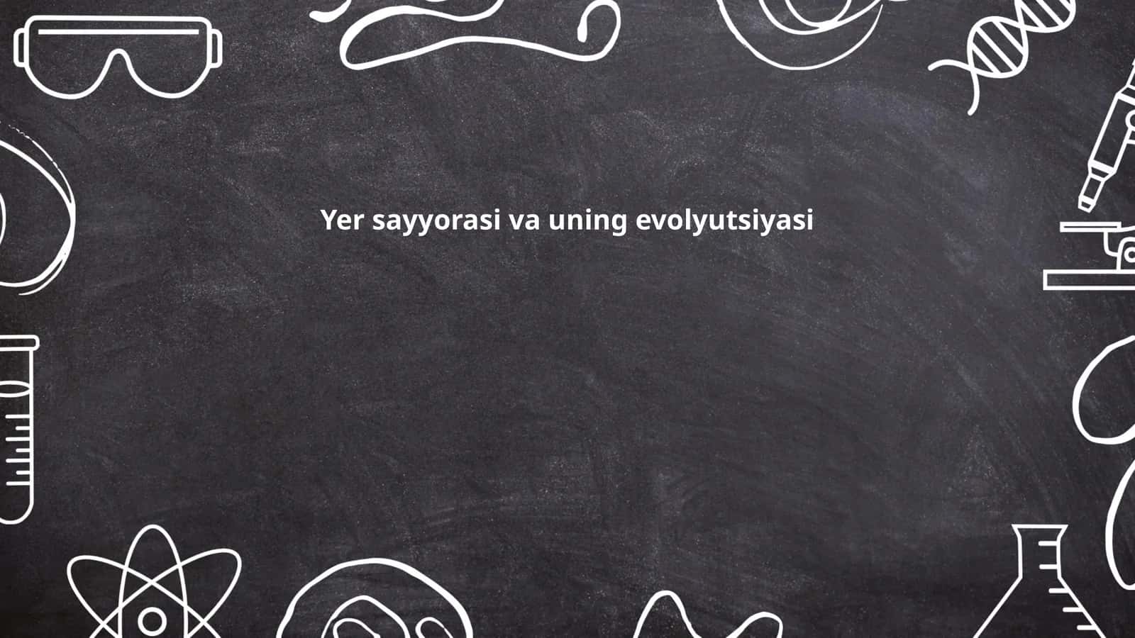 Yer sayyorasi va uning evolyutsiyasi