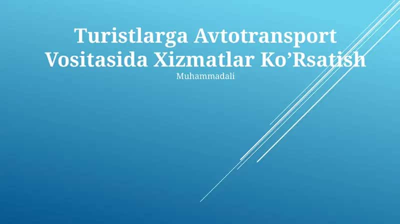 Avtotransport Vositasida Xizmatlar Ko'Rsatish