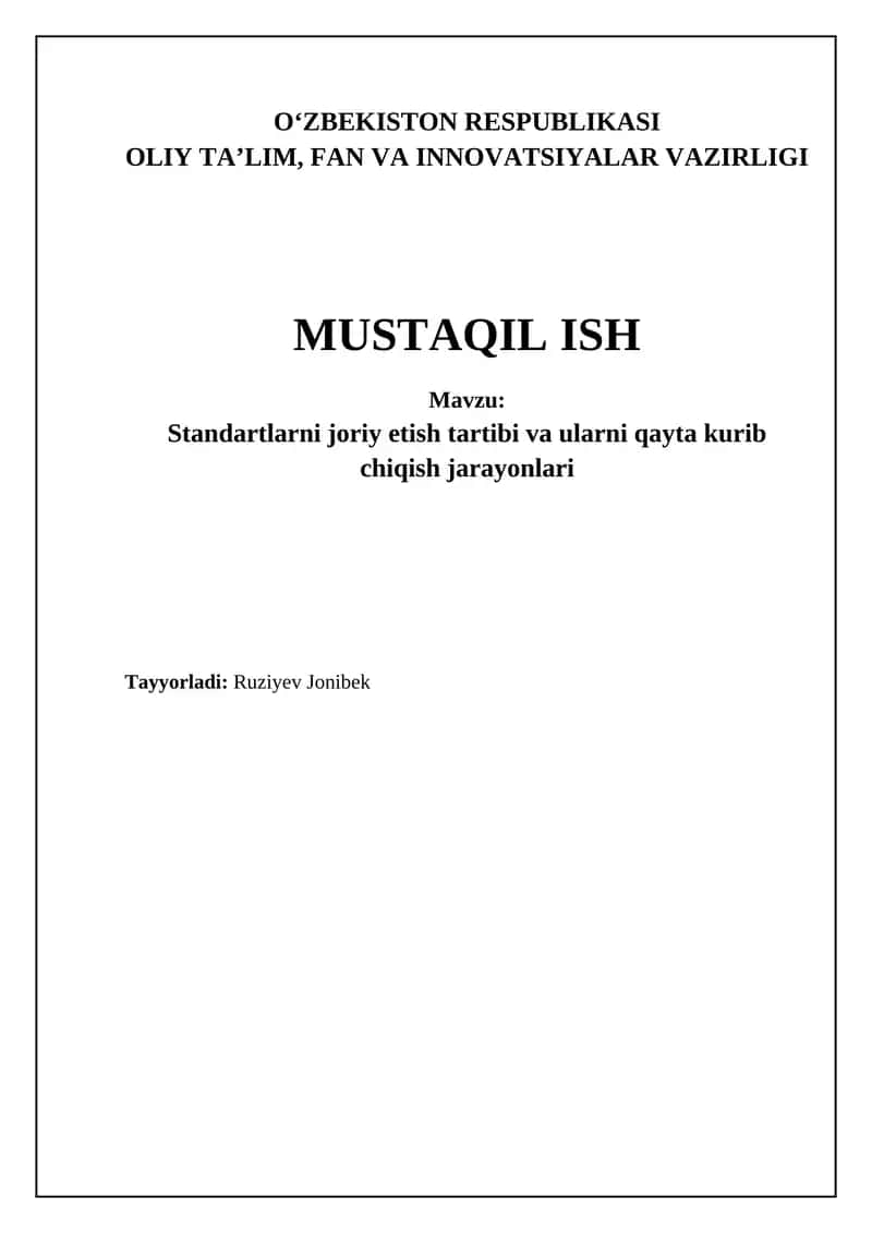 Standartlarni joriy etish tartibi va ularni qayta kurib chiqish jarayonlari