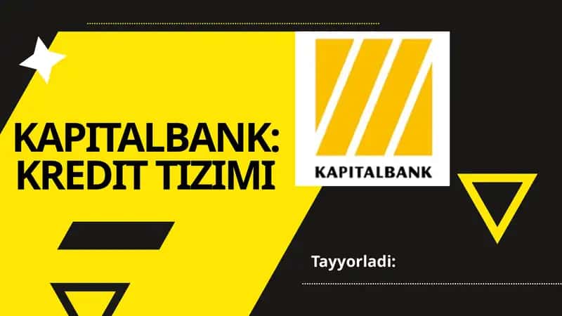 KAPITALBANK: KREDIT TIZIMI