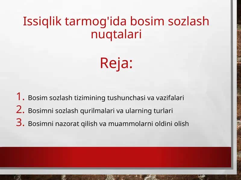 Issiqlik tarmog'ida bosim sozlash nuqtalari