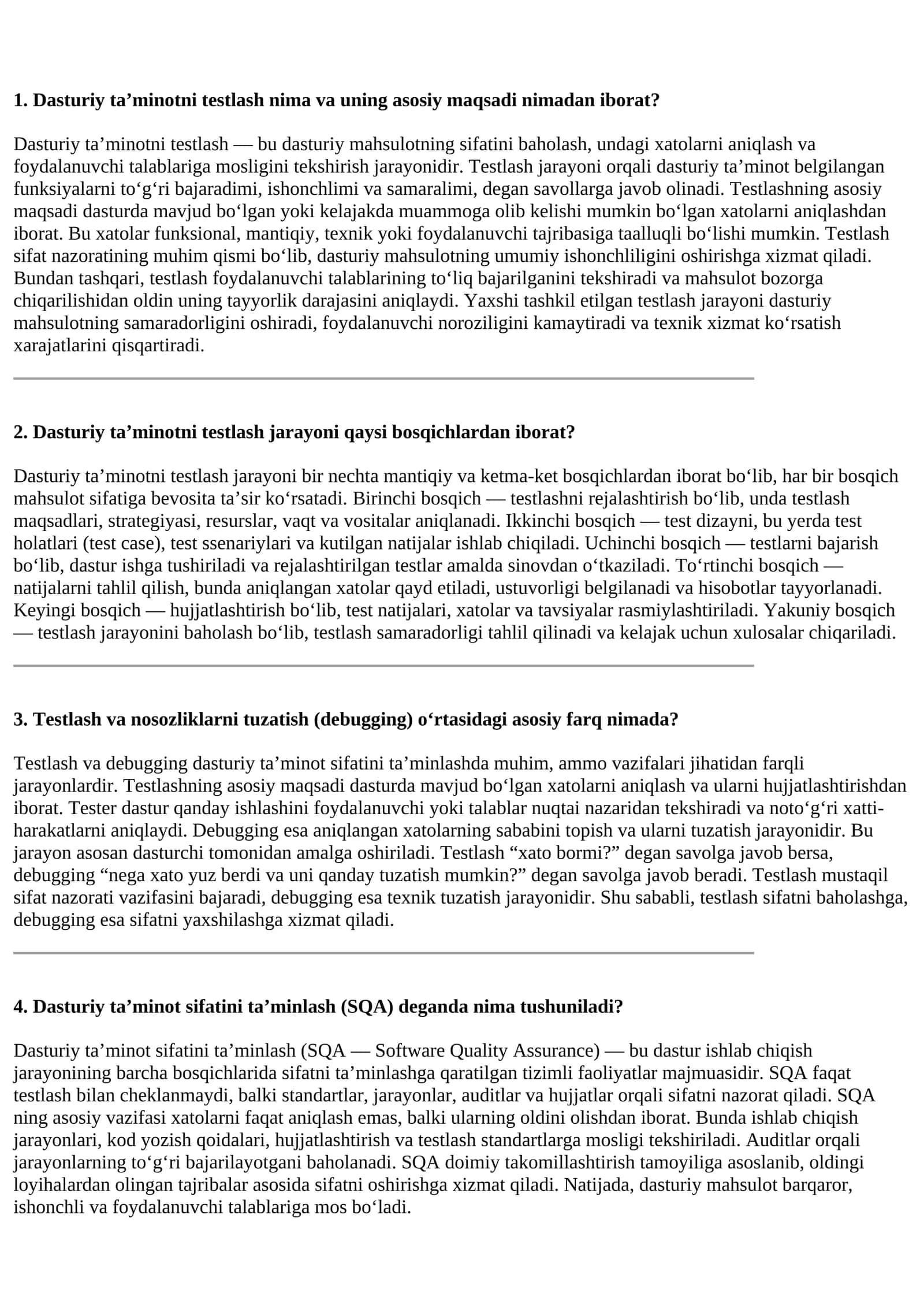 Dasturiy ta’minotni testlash nima va uning asosiy maqsadi nimadan iborat?