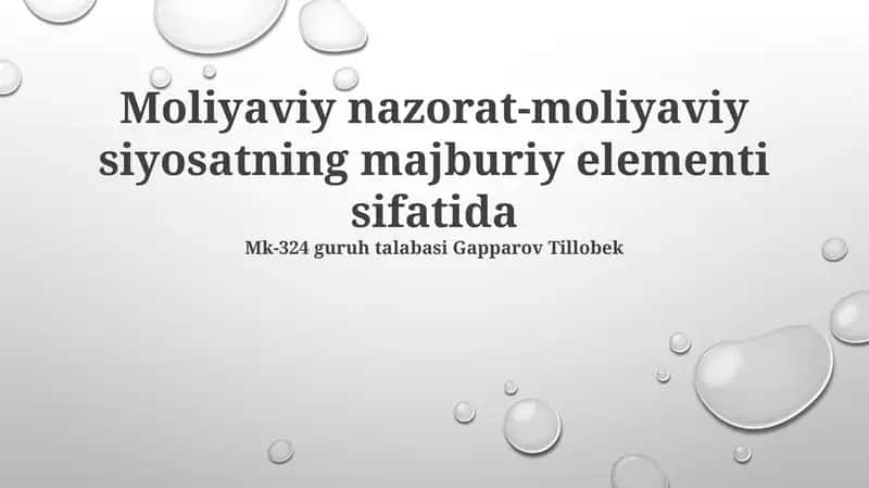 Moliyaviy nazorat-moliyaviy siyosatning majburiy elementi sifatida