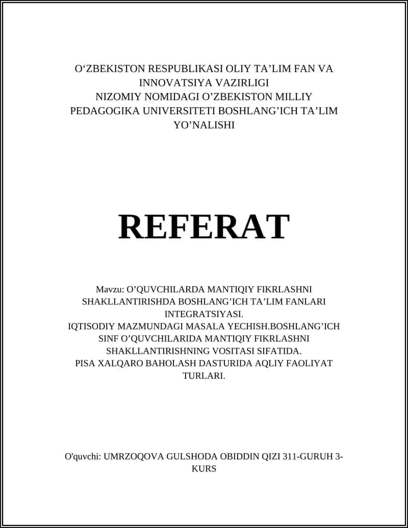 O'QUVCHILARDA MANTIQIY FIKRLASHNI SHAKLLANTIRISHDA BOSHLANG’ICH TA’LIM FANLARI INTEGRATSIYASI