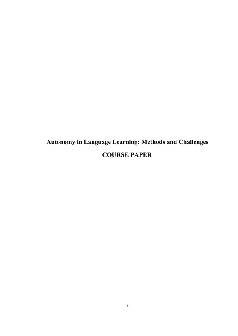 Autonomy in Language Learning Methods and Challenges
