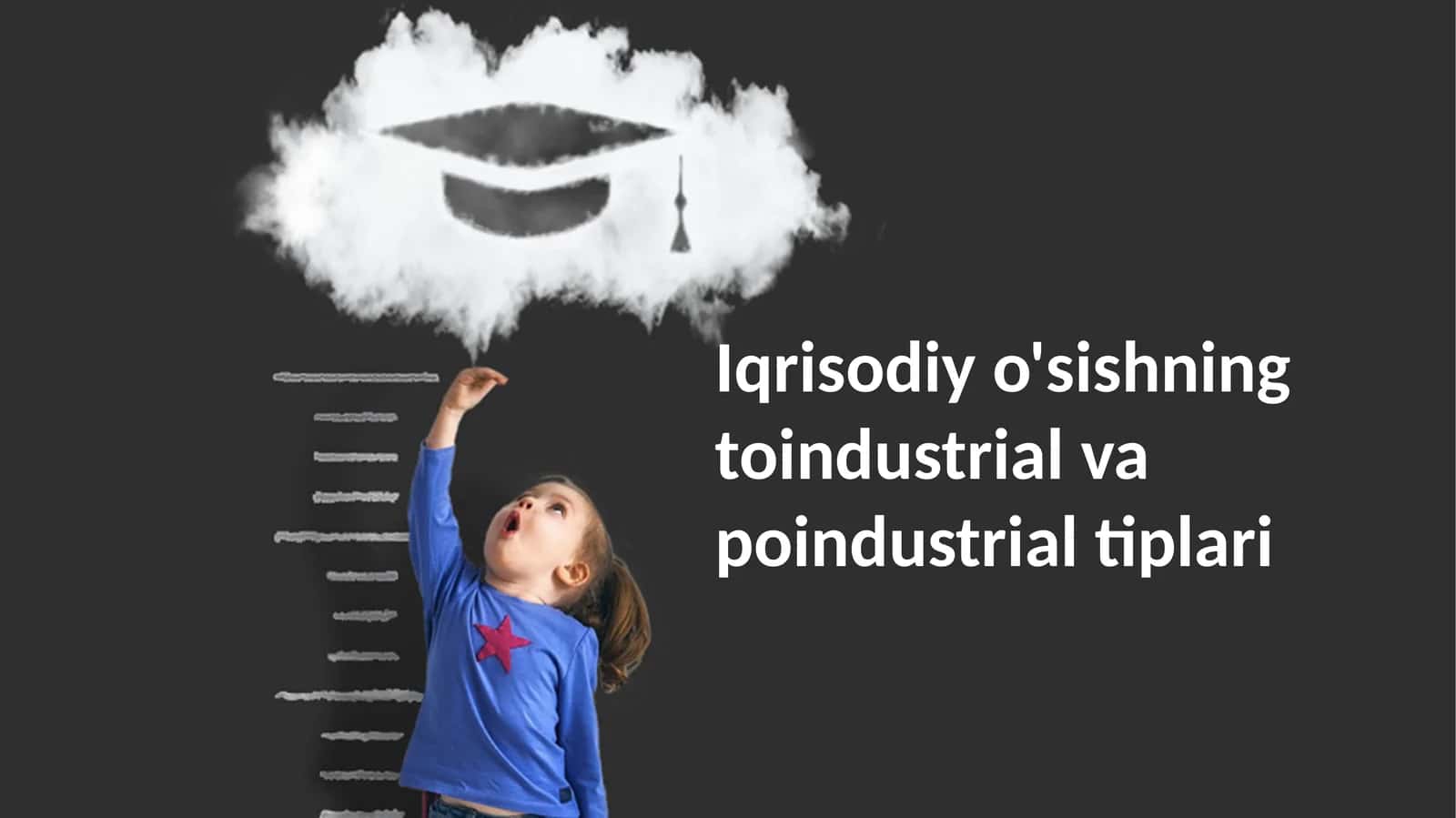 Iqrisodiy o'sishning toindustrial va poindustrial tiplari