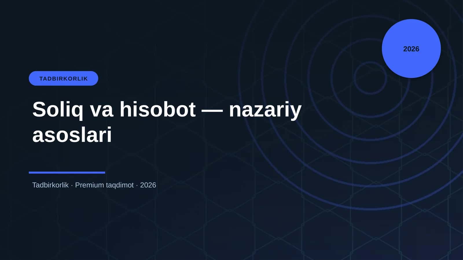 Soliq va hisobot — nazariy asoslari