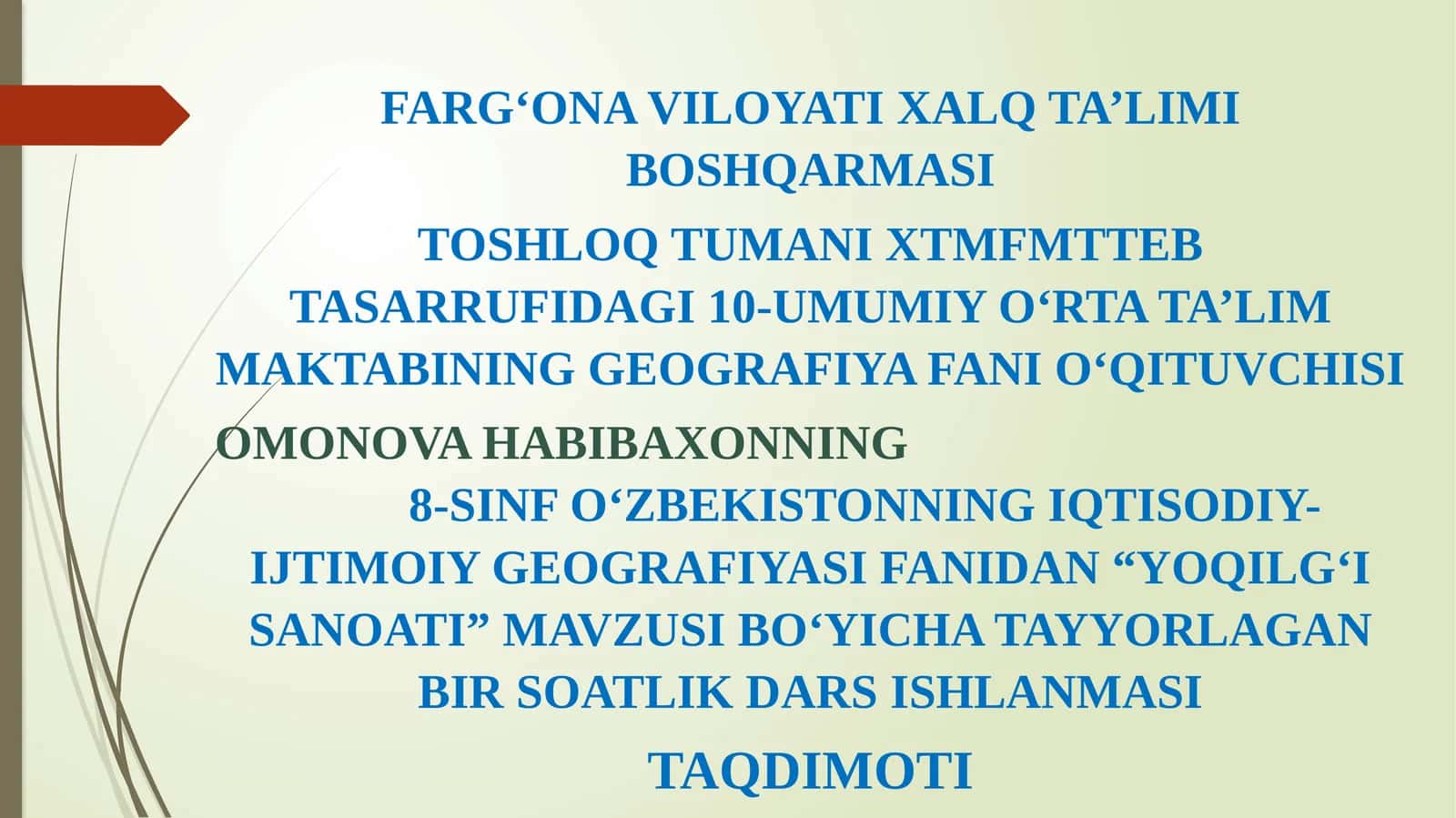 "YOQILG‘I SANOATI" MAVZUSI