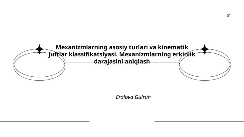 Mexanizmlarning asosiy turlari va kinematik juftlar klassifikatsiyasi