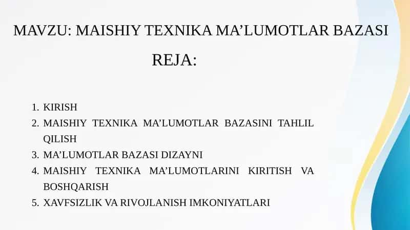 MAISHIY TEXNIKA MA’LUMOTLAR BAZASI