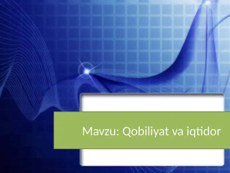 Qobiliyat va Iqtidor