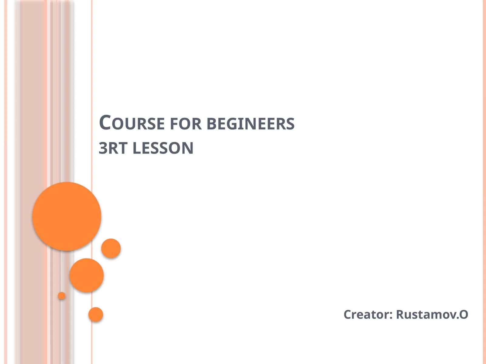 Course for beginners 3rd lesson