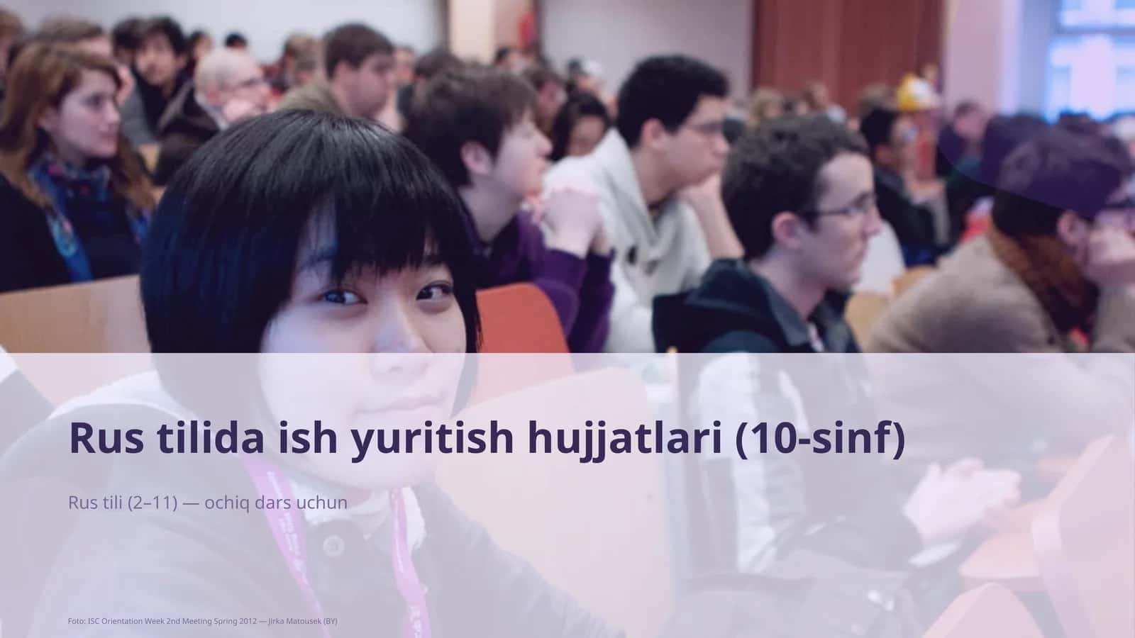 Rus tilida ish yuritish hujjatlari (10-sinf)
