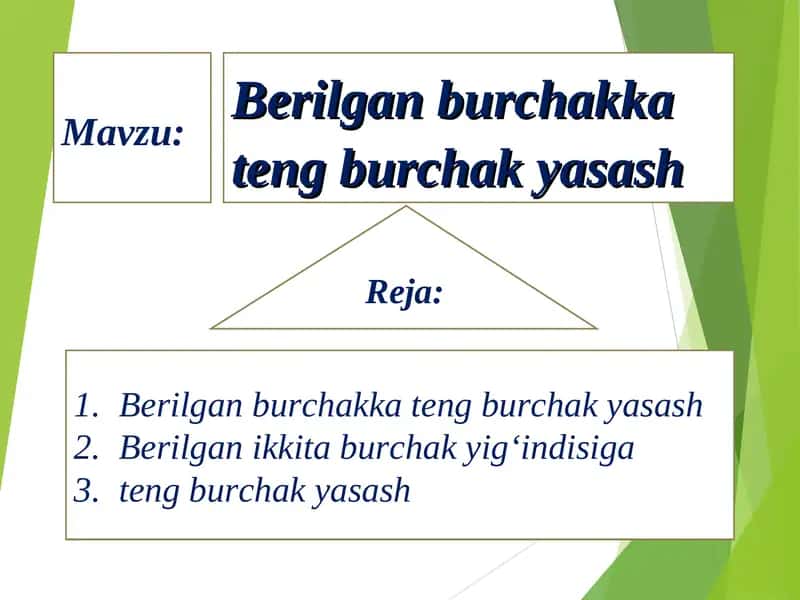 Berilgan burchakka teng burchak yasash