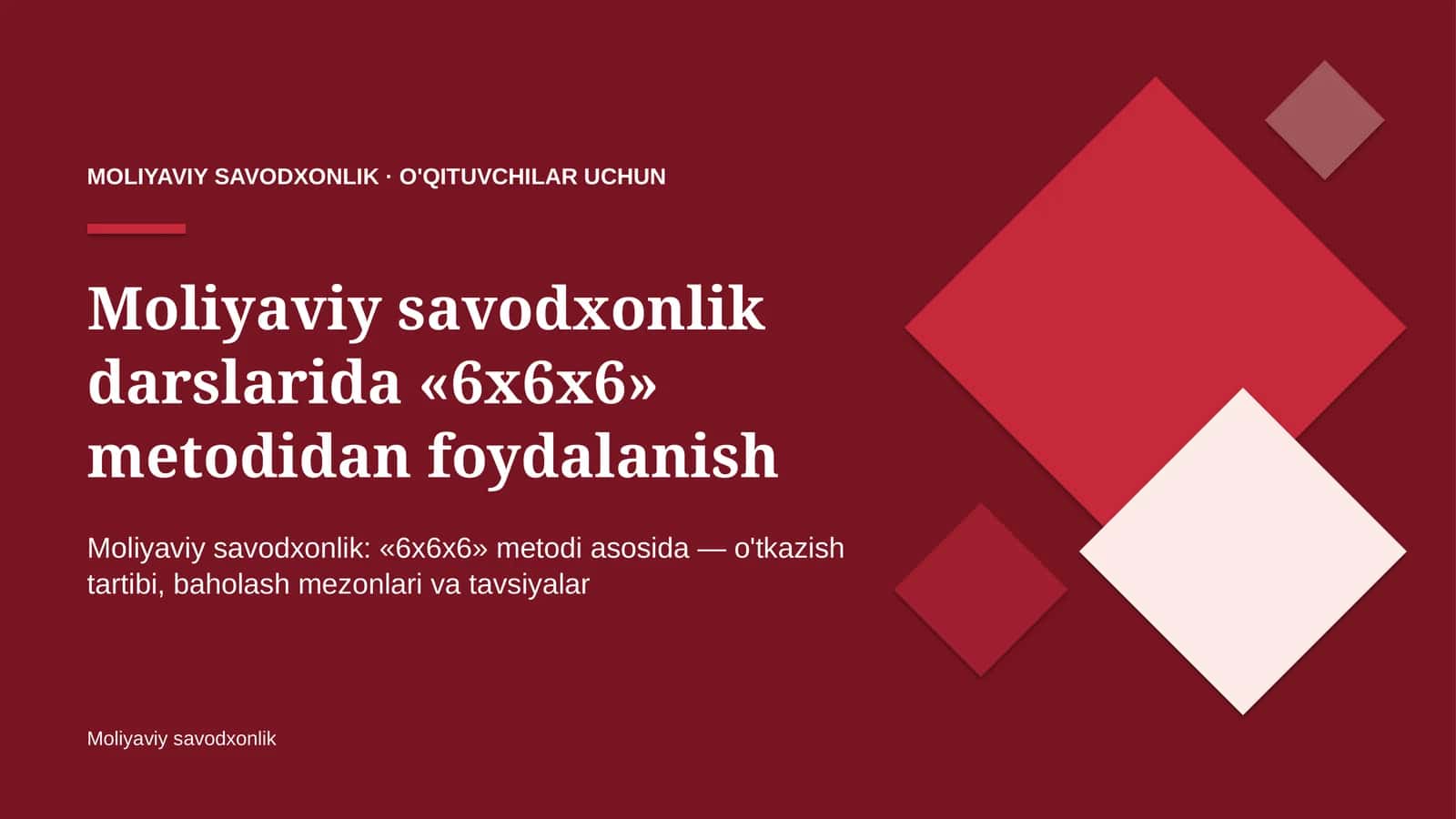 moliyaviy savodxonlik darslarida 6x6x6 metodidan foydalanish 6080
