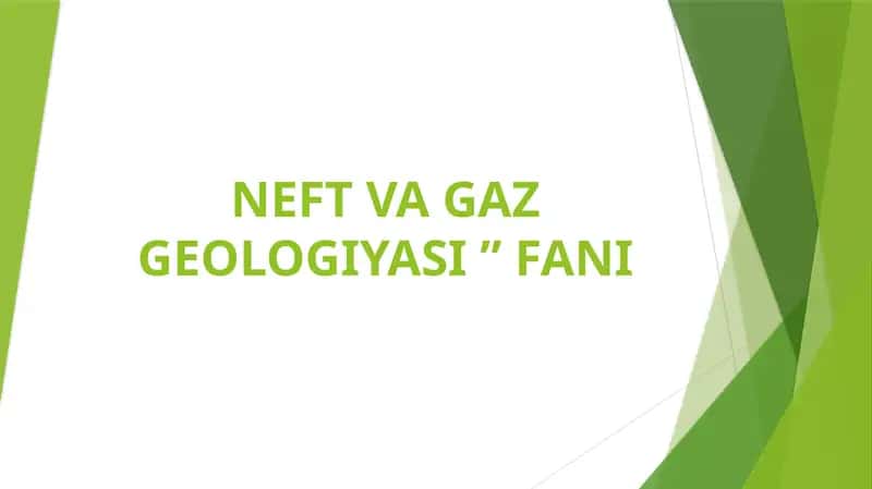NEFT VA GAZ GEOLOGIYASI