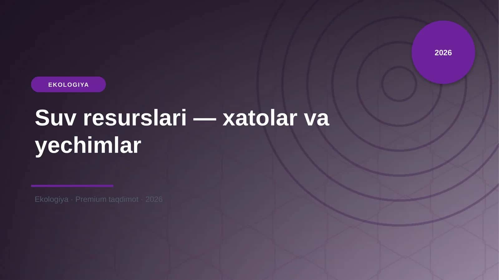 Suv resurslari — xatolar va yechimlar