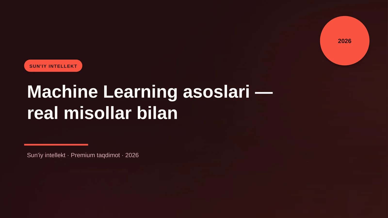 Machine Learning asoslari - real misollar bilan