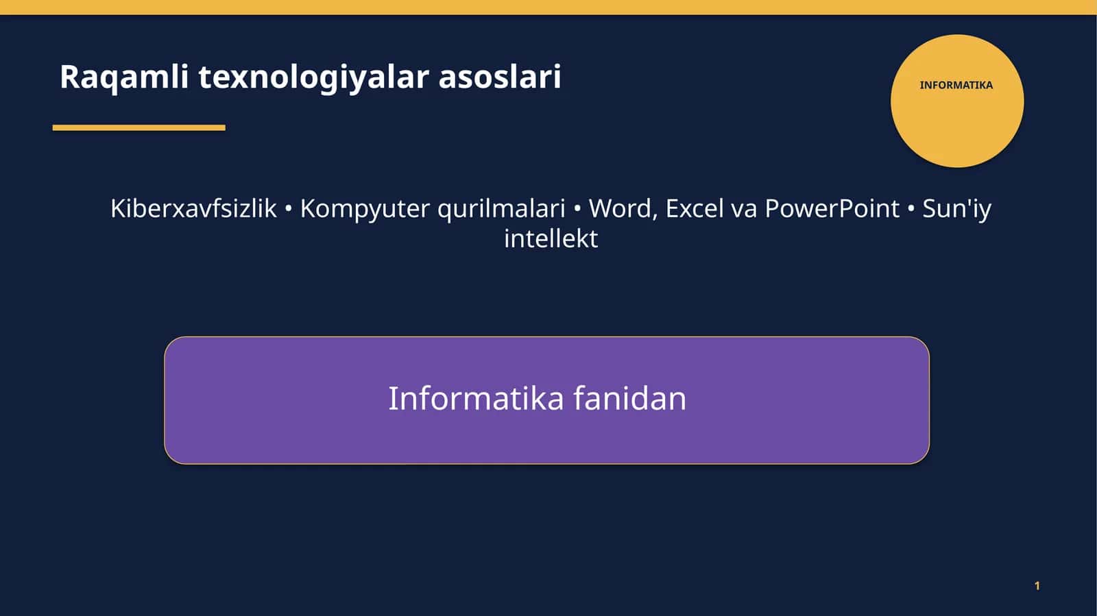 Raqamli texnologiyalar asoslari